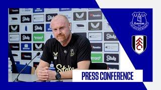 EVERTON v FULHAM | Sean Dyche's press conference | GW9