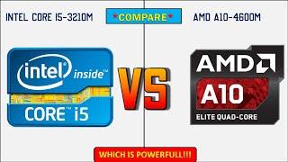 Intel Core i5-3210M vs AMD A10-4600M | Benchmark Test