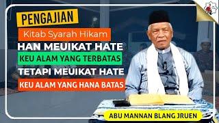 Abu Mannan Blang Jruen Han teuikat Hate keu Alam Yang Terbatas,