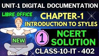 NCERT Solution | Chapter 1 | Introduction to Styles | Unit 1 Digital  Documentation | Class 10 IT402