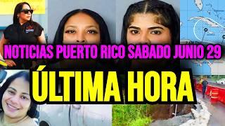 Últimas noticias en Puerto Rico Hoy sábado 29/06/2024 ¿Ya te enteraste?