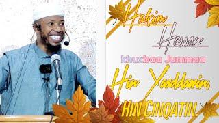 Khuxbaa Jummaa! Hin Yaaddawin, Hin Cinqatin. #Subscribe godhaa. Like, Comment & Share. Jzkl