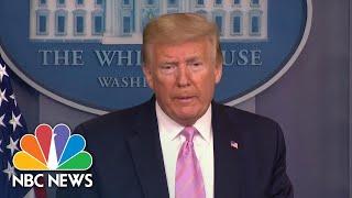 Fact Checking Trump’s Claim About Virus Testing And Anti-Malaria Medicine | NBC News NOW