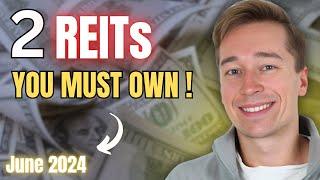 2 REITs All Investors Must Own (June 2024)