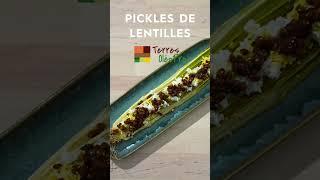 Pickles lentilles