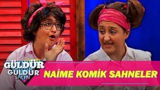 Güldür Güldür Show - Naime En Komik Sahneler