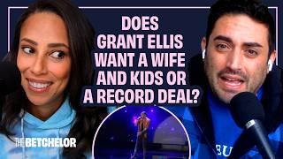 Does Grant Ellis Want A Wife And Kids Or A Record Deal? || Betchelor Podcast || Sn. 29 Recap