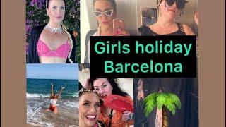 Girls holiday  Travelling to Barcelona  what went down PART ONE