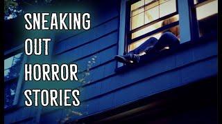 3 Scary TRUE Sneaking Out Horror Stories