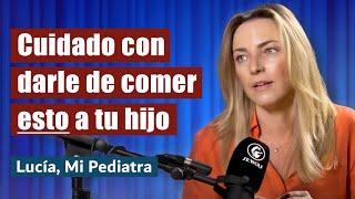 Experta en Pediatría: Cómo Tener un Hijo Sano y que No Enferme Nunca | Lucía mi Pediatra