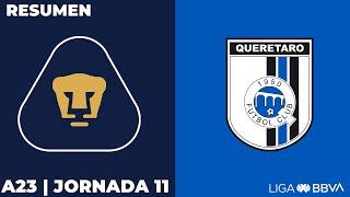 Resumen y Goles | Pumas vs Querétaro | Liga BBVA MX | Apertura 2023 - Jornada 11