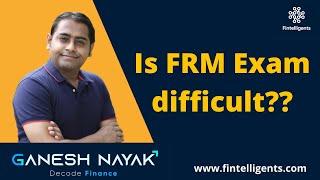 Is FRM Exam difficult | FRM Exam-related Queries series | English