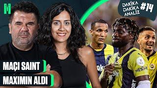 MAÇI SAINT MAXIMIN ALDI! I KASIMPAŞA 0-2 FENERBAHÇE I DAKİKA DAKİKA ANALİZ #14