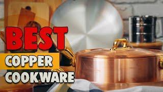 Best Copper Cookware in 2020 – Best Quality Cookware Reviews!