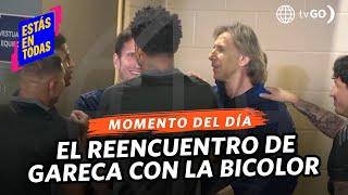 Estás en Todas: El reencuentro de Ricardo Gareca con los jugadores de la Bicolor (HOY)