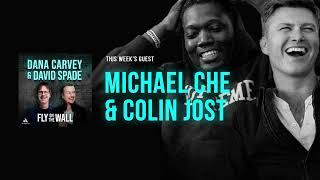 Colin Jost & Michael Che | Full Episode | Fly on the Wall with Dana Carvey and David Spade