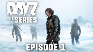 INTO NAMALSK - DayZ Series - Episode 1