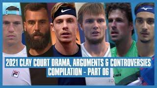 Tennis Clay Court Drama 2021 | Part 06 | My Finger is Purple! | Take it Like a Man