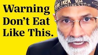 The INSANE BENEFITS Of Fasting & Foods You Need To STOP EATING! | Dr. Pradip Jamnadas