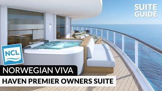 Norwegian Viva | H2 The Haven Premier Owner’s Suite with Large Balcony Tour & Review | NCL VIVA