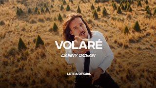 Danny Ocean - Volare (Lyric Video) | CantoYo