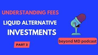 Liquid Alternative Investments: understanding fees