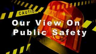 Our View on Public Safety- Lt. Michael Lepage Part 1.