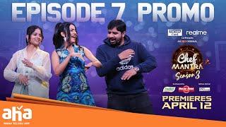 Chef Mantra | Season 3 | Episode 7 PROMO | Niharika | Abhinav Gomatam, Shalini | An aha Original