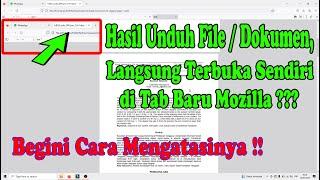 Mengatasi Download File / Dokumen Terbuka Sendiri di Tab Baru Pada Mozilla Firefox - Hadicun