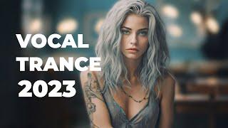 BEST OF VOCAL TRANCE MIX 2023 | Beautiful Female Vocal Trance 2023 Vol. 67