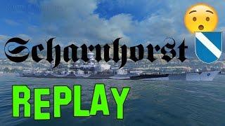 Scharnhorst GAMEPLAY - Replay  - World of Warships - Panzerknacker