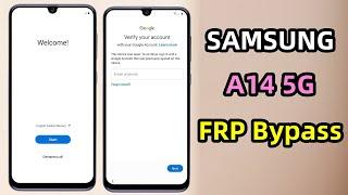 Samsung A14 5G FRP Bypass 2025 Android 13/14 | A14 FRP Unlock Google Account Lock