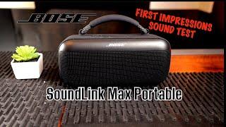 Bose SoundLink Max First Impressions, Unboxing, and Sound Test.