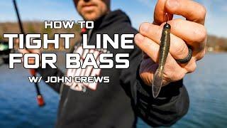 How To TIGHT LINE for BASS w/ John Crews