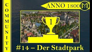 Anno 1800 - 14.SBC - Siegerehrung - DER BESTE STADTPARK