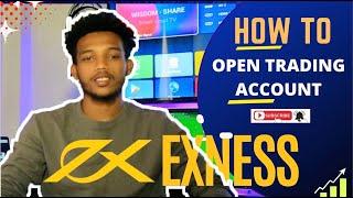 How to open an exness forex trading account | የኤክሰነሰ ብሮከር አከፋፈት |