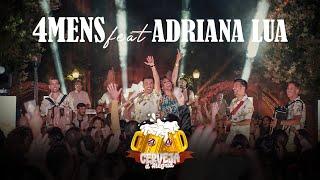 4 Mens Ft. Adriana Lua - Cerveja d'alegria (Official video)