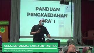 Kursus Tahsin (Pengkaedahan) IQRA'  Guru-guru SRA/SRAI/KAFAI Siri 2