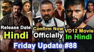 VD 12 Hindi Release Date , Bullet Movie , Marco , Rapo 22 Hindi Confirm  | Friday Update #88