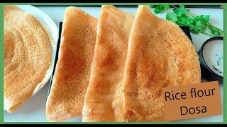 Rice Flour Dosa | Instant Dosa Recipe | Easy Healthy Breakfast | Chawal Ka Dosa | South Indian Dosa