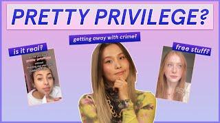 Is pretty privilege real? 