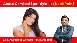 About Cervical Spondylosis (Neck Pain) | Dr. Bimal Chhajer | Saaol