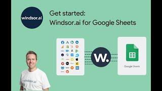 Windsor.ai: Getting started with Google Sheets