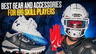 Best Equipment for Big Skill Football Players