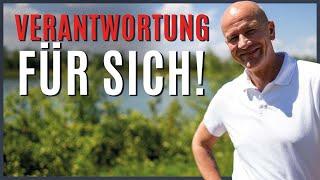 Verantwortung übernehmen für sich selbst