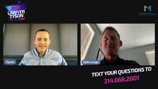 Ask Lawyer Tyson Show w/  Kyle Longo