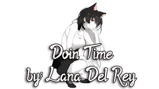 Nightcore - Doin Time - (Lyrics)