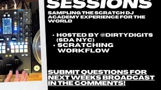 Scratch Sessions 9/3/20 w/ DJ Dirty Digits