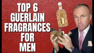 TOP 6 BEST MEN'S FRAGRANCES FROM GUERLAIN - FRAGRANCE REVIEW