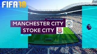 FIFA 18 - Manchester City vs. Stoke City @ Etihad Stadium